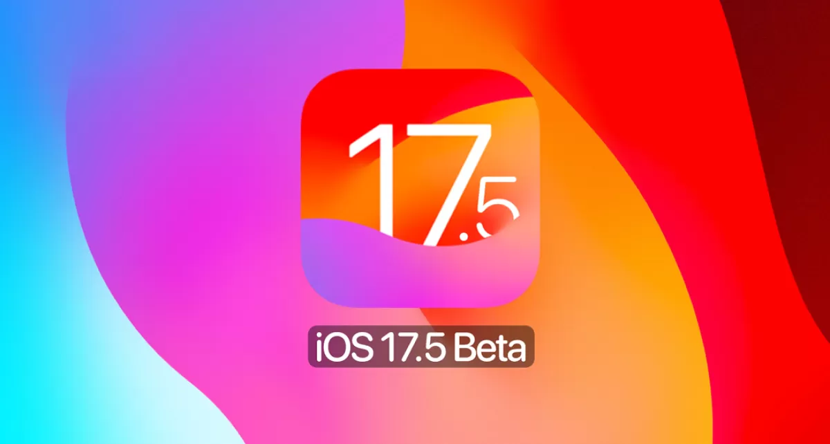 iOS 17.5 beta дата выхода. Обновление ios 17.5, что нового